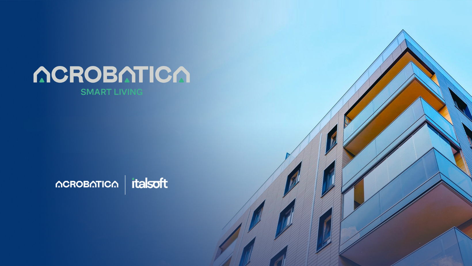 Nasce Acrobatica Smart Living: servizi tecnologici per il condominio e al cliente finale